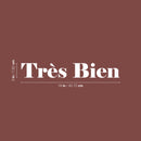 Vinyl Wall Art Decal - Très Bien - 3" x 18" - Trendy Cool Inspiring Cute Positive French Phrase Sticker For Home Living Room Office Business Coffee Shop School Classroom Decor 4