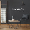 Vinyl Wall Art Decal - Ta' Cabrón - 4"x 25" - Trendy Cool Positive Funny Mexican Joke Phrase Sticker For Home Bedroom Living Room Office Business Store Front Coffee Shop Decor 2