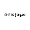 Vinyl Wall Art Decal - She Is Fierce - Trendy Inspiring Fun Positive Quote Sticker For Bedroom Closet Bathroom Make Up Mirror Boutique Beauty Saloon Spa Lovely Decor 1