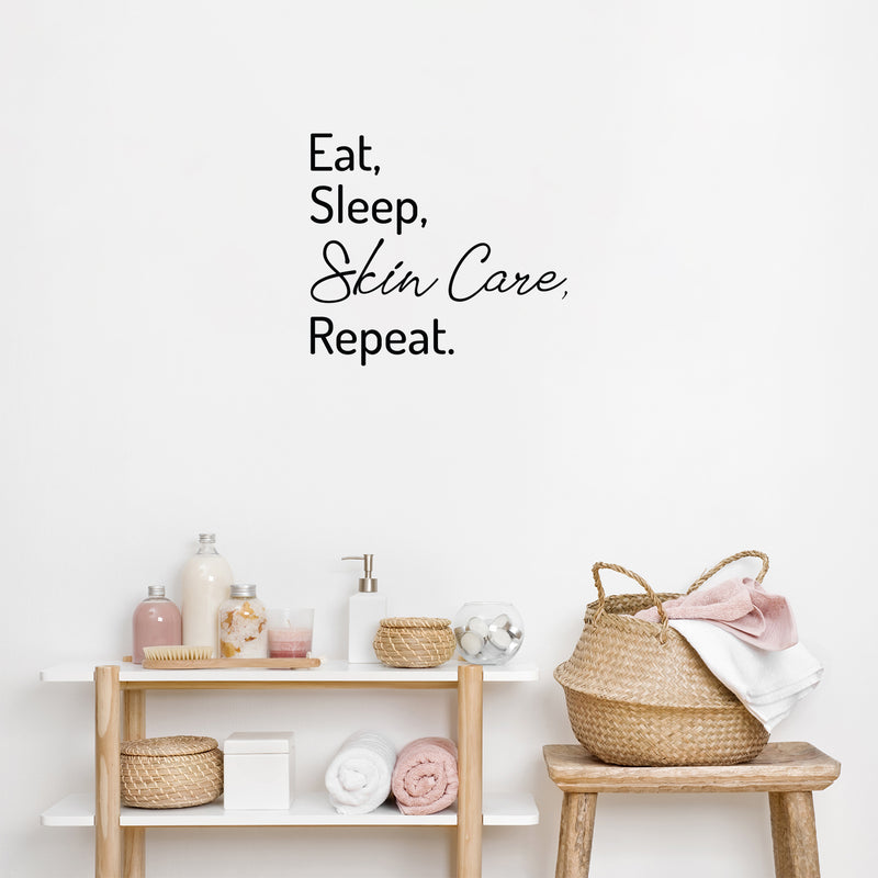 Vinyl Wall Art Decal - Eat Sleep Skin Care Repeat - 17" x 18.5" - Trendy Motivational Skin Care Quote Sticker For Home Bedroom Closet Bathroom Mirror Boutique Beauty Salon Decor 2