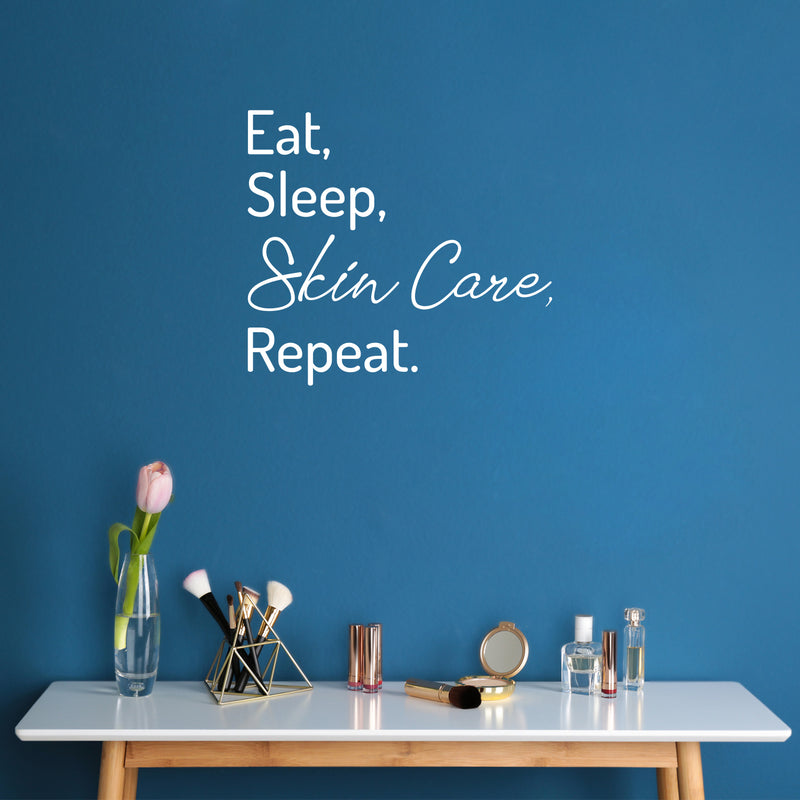 Vinyl Wall Art Decal - Eat Sleep Skin Care Repeat - 17" x 18.5" - Trendy Motivational Skin Care Quote Sticker For Home Bedroom Closet Bathroom Mirror Boutique Beauty Salon Decor 2