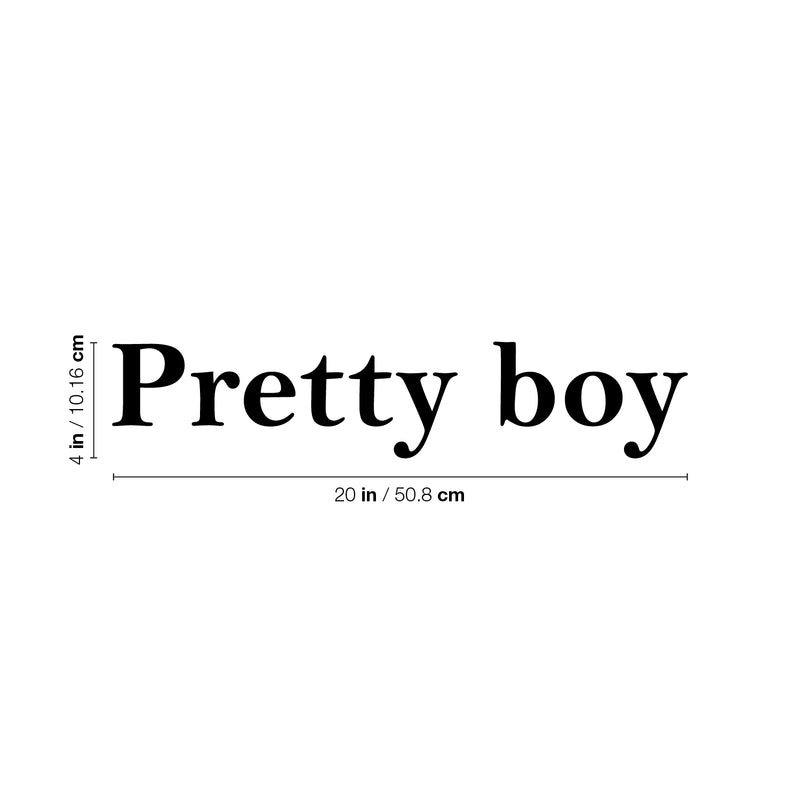 Vinyl Wall Art Decal - Pretty Boy - Trendy Cute Inspiring Positive Lovely Quote Sticker For Home Bedroom Kids Room Playroom Nursery Baby Room Daycare Classroom Decor 4