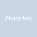 Vinyl Wall Art Decal - Pretty Boy - 4" x 20" - Trendy Cute Inspiring Positive Lovely Quote Sticker For Home Bedroom Kids Room Playroom Nursery Baby Room Daycare Classroom Decor 1