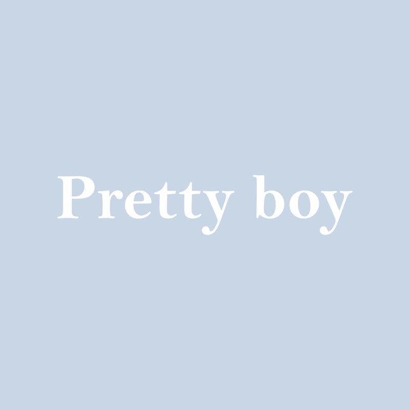 Vinyl Wall Art Decal - Pretty Boy - 4" x 20" - Trendy Cute Inspiring Positive Lovely Quote Sticker For Home Bedroom Kids Room Playroom Nursery Baby Room Daycare Classroom Decor 1