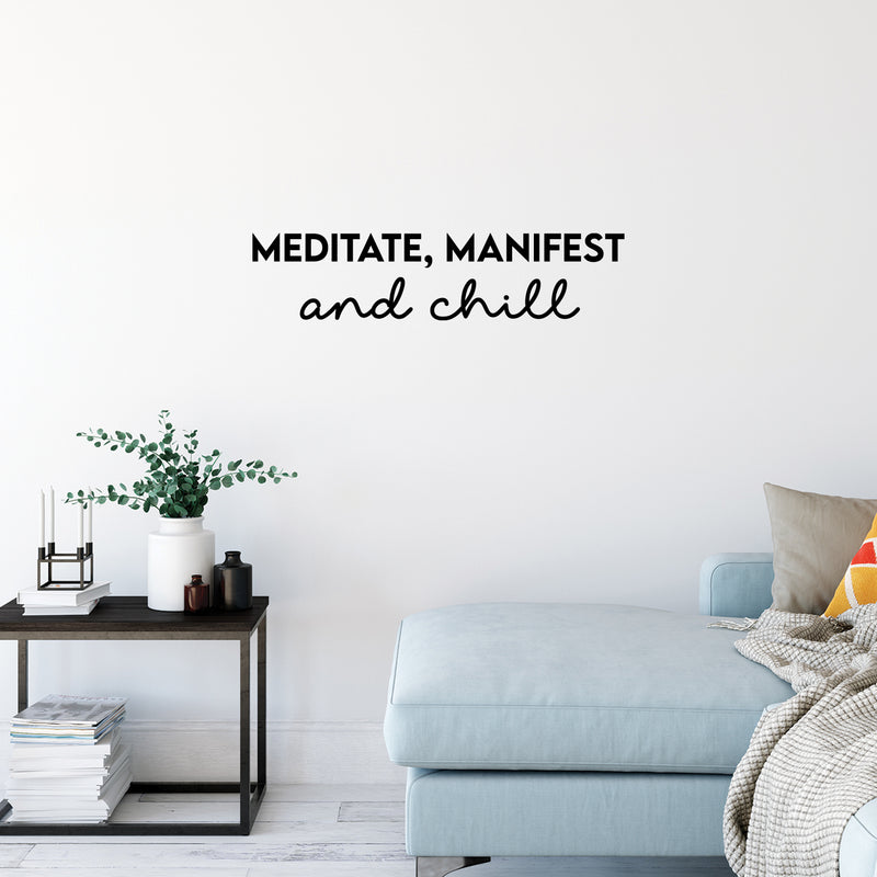 Vinyl Wall Art Decal - Meditate; Manifest And Chill - Trendy Motivating Cute Fun Positive Lifestyle Quote Sticker For Pilates Yoga Classes Home Gym Workout Room Fitness Decor 3
