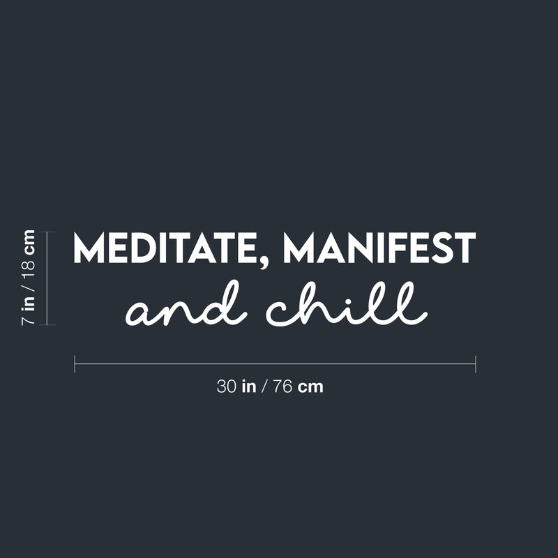 Vinyl Wall Art Decal - Meditate; Manifest And Chill - 7" x 30" - Trendy Motivating Cute Fun Positive Lifestyle Quote Sticker For Pilates Yoga Classes Home Gym Workout Room Fitness Decor 4