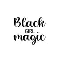 Vinyl Wall Art Decal - Black Girl Magic - 16. - Modern Cute Inspiring Chic Feminine Quote Sticker For Bedroom Closet Makeup Mirror Boutique Beauty Salon Spa Office Decor 1