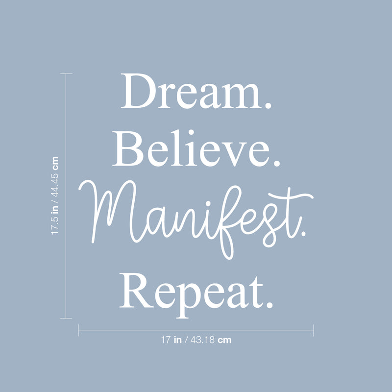 Vinyl Wall Art Decal - Dream Believe Manifest Repeat - 17.5" x 17" - Trendy Motivating Cute Fun Positive Lifestyle Quote Sticker For Bedroom Living Room Pilates Yoga Fitness Office School Decor 4