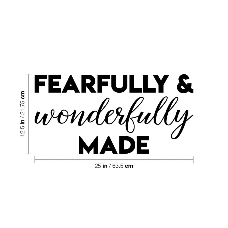 Vinyl Wall Art Decal - Fearfully And Wonderfully Made - 12.5" x 25" - Modern Inspirational Cute Optimistic Lovely Quote Sticker For Home Bedroom Kids Room Playroom Nursery School Decor 4