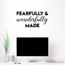 Vinyl Wall Art Decal - Fearfully And Wonderfully Made - 12.5" x 25" - Modern Inspirational Cute Optimistic Lovely Quote Sticker For Home Bedroom Kids Room Playroom Nursery School Decor 3