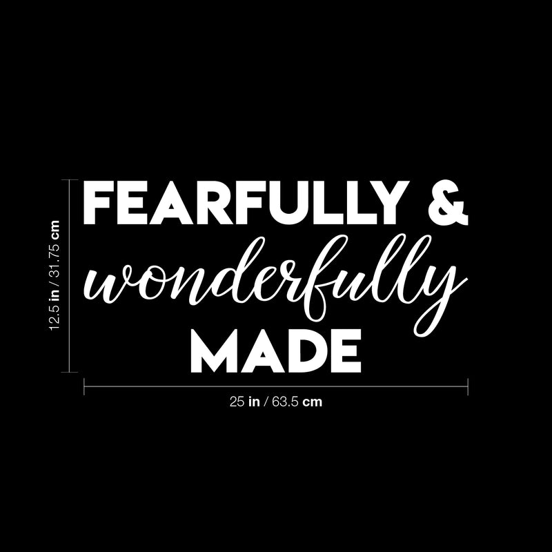 Vinyl Wall Art Decal - Fearfully And Wonderfully Made - 12.5" x 25" - Modern Inspirational Cute Optimistic Lovely Quote Sticker For Home Bedroom Kids Room Playroom Nursery School Decor 4