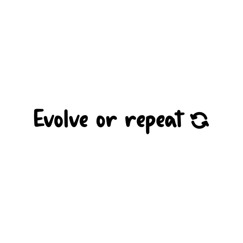Vinyl Wall Art Decal - Evolve Or Repeat - 3" x 20" - Trendy Motivating Cute Positive Lifestyle Quote Sticker For Gym Pilates Yoga Fitness Home Bedroom Living Room Office School Coffee Shop Decor 1