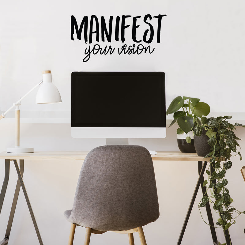 Vinyl Wall Art Decal - Manifest Your Vision - 12.5" x 25" - Trendy Cute Positive Inspiring Good Vibes Quote Sticker For Home Bedroom Living Room School Office Business Coffee Shop Decor 2