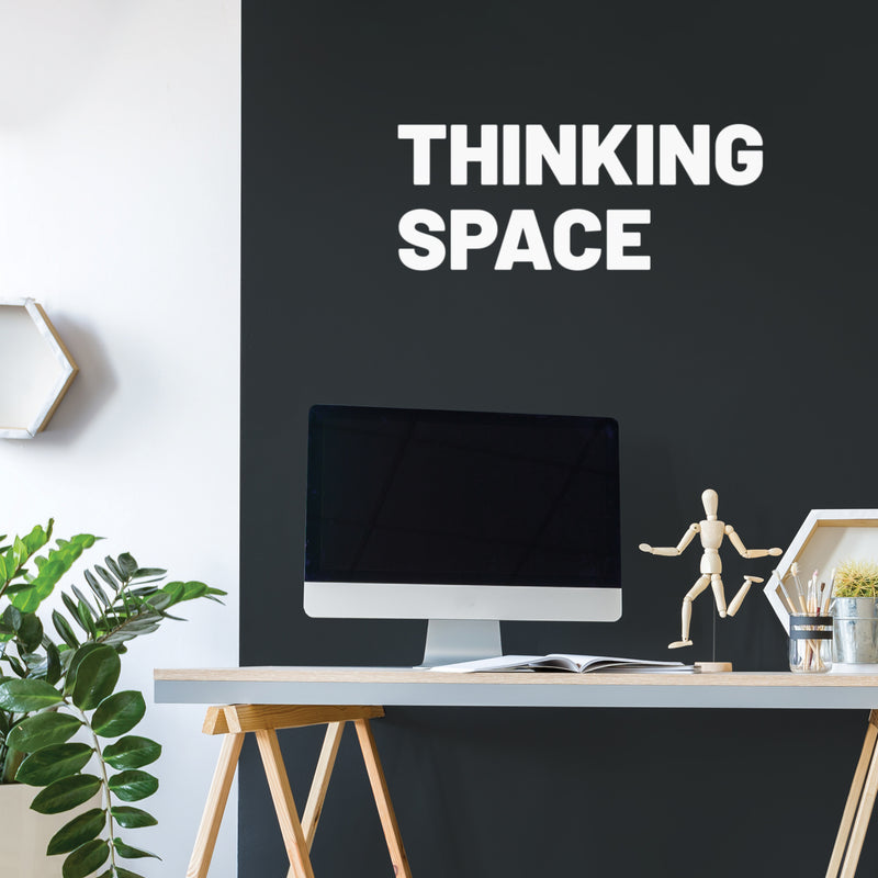 Vinyl Wall Art Decal - Thinking Space - 12" x 30" - Trendy Motivational Sarcasm Quote Sticker For Home Bedroom Closet Living Room Work Office Coffee Shop Decor 3