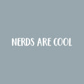 Vinyl Wall Art Decal - Nerds Are Cool - 3" x 20" - Trendy Cute Positive Inspiring Funny Quote Sticker For Home Living Room Kids Room Playroom Classroom School Library Office Decor 1