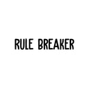 Vinyl Wall Art Decal - Rule Breaker - 5" x 28" - Trendy Cute Inspiring Positive Lovely Quote Sticker For Home Bedroom Kids Room Playroom Nursery Baby Room Daycare Classroom Decor 1
