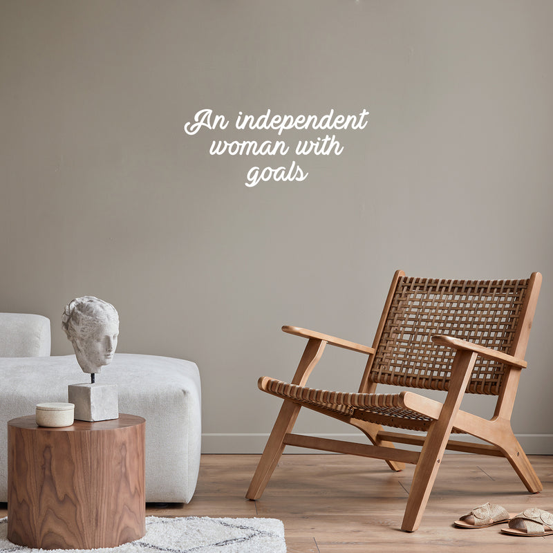 Vinyl Wall Art Decal - An Independent Woman With Goals - 10.5" x 25" - Trendy Motivational Feminism Quote Sticker For Woman Home Bedroom Living Room Store Work Office Decor 3