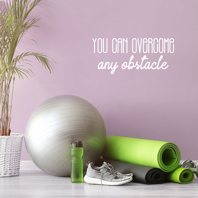 Vinyl Wall Art Decal - You Can Overcome Any Obstacle - 11" x 25" -  Modern Inspirational Optimism Quote Sticker For Home Office Bedroom Closet Living Room School Classroom Decor 3