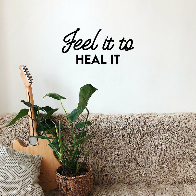 Vinyl Wall Art Decal - Feel It To Heal It - 10" x 20" - Modern Inspirational Positive Life Quote Sticker For Home Office Bedroom Closet Living Room Coffee Shop Decor 3