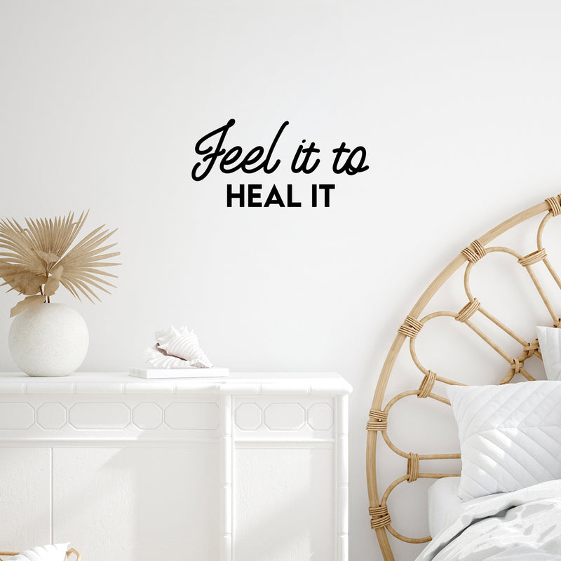 Vinyl Wall Art Decal - Feel It To Heal It - 10" x 20" - Modern Inspirational Positive Life Quote Sticker For Home Office Bedroom Closet Living Room Coffee Shop Decor 2