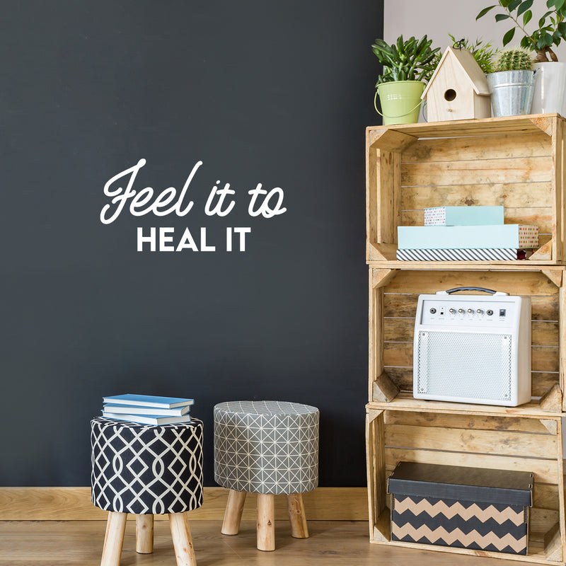 Vinyl Wall Art Decal - Feel It To Heal It - 10" x 20" - Modern Inspirational Positive Life Quote Sticker For Home Office Bedroom Closet Living Room Coffee Shop Decor 3