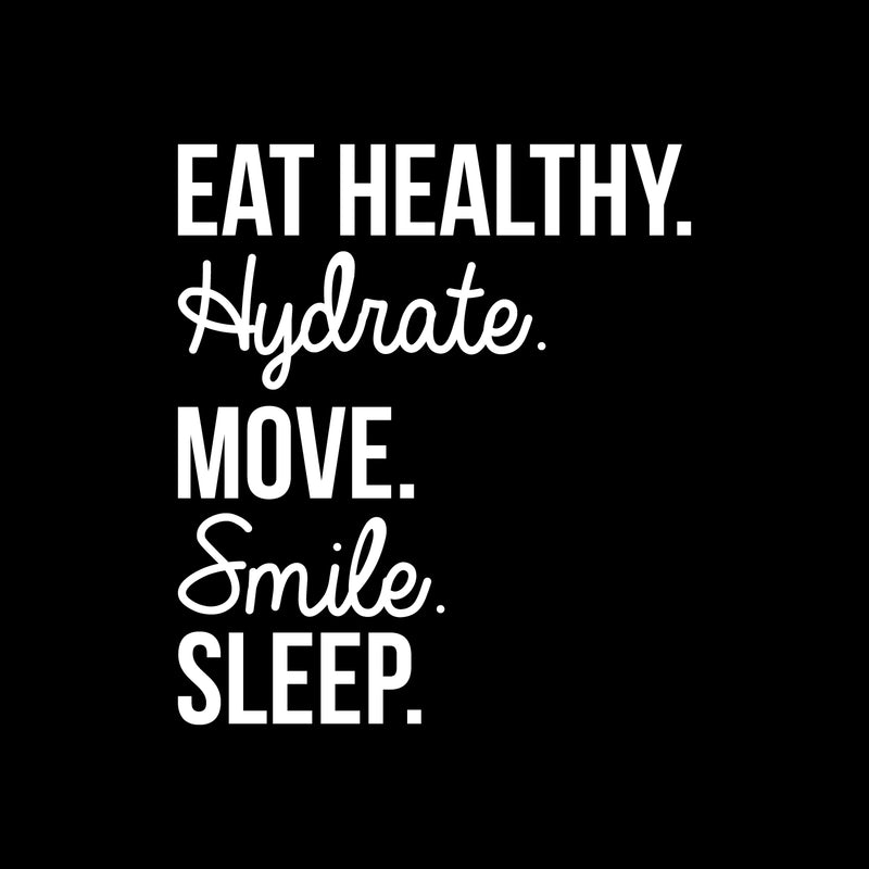 Vinyl Wall Art Decal - Eat Healthy Hydrate Move Smile - 19" x 17" - Trendy Motivating Positive Healthy Lifestyle Quote Sticker For Office Gym Yoga Fitness Home Kitchen Health Center Decor 1