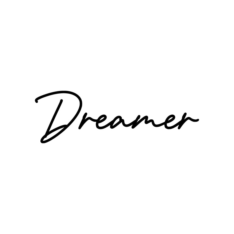 Vinyl Wall Art Decal - Dreamer - 6" x 20" - Modern Lovely Optimistic Good Vibes Quote Sticker For Home Office Kids Room Playroom Classroom School Coffee Shop Library Decor 1
