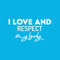 Vinyl Wall Art Decal - I Love And Respect My Body - 16" x 30" - Modern Cute Inspiring  Positive Lifestyle Quote Sticker For Office Business Coffee Shop Yoga Home Gym Fitness Decor 1