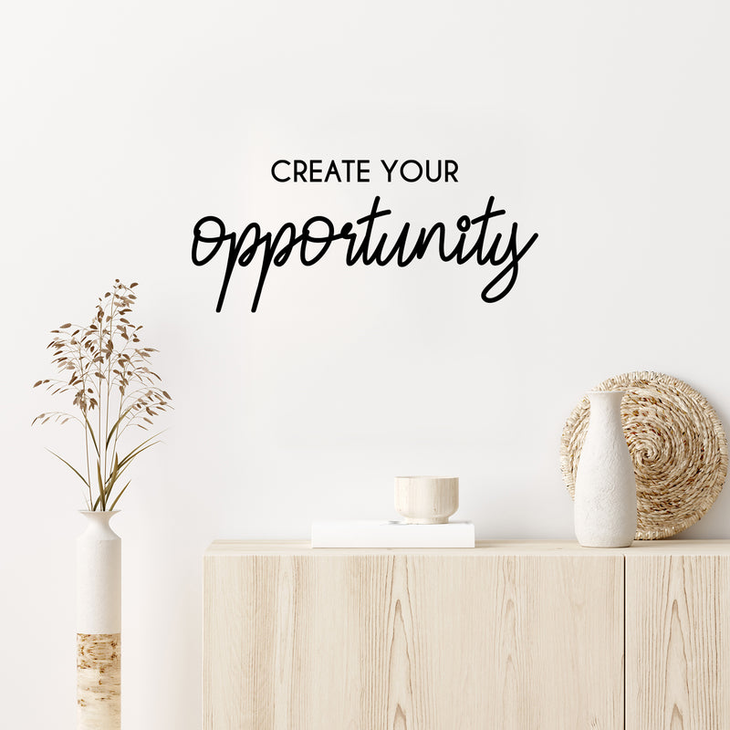 Vinyl Wall Art Decal - Create Your Opportunity - 11" x 25" - Trendy Inspirational Positive Quote Sticker For Home Bedroom Living Room Kids Room Playroom Classroom School Office Coffee shop Decor 3