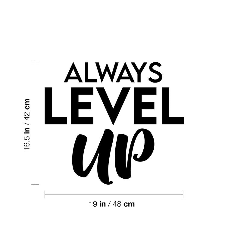 Vinyl Wall Art Decal - Always Level Up - 16. Modern Cute Inspirational Optimistic Good Vibes Quote Sticker For Home Bedroom Kids Room Living Room Playroom School Office Decor 4