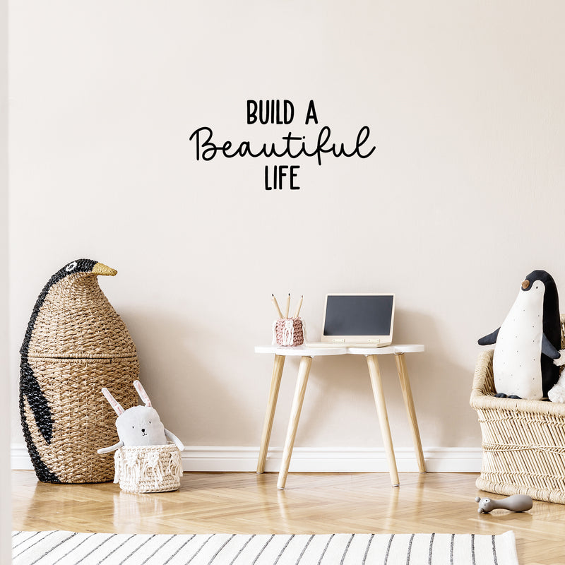 Vinyl Wall Art Decal - Build A Beautiful Life - Modern Inspirational Optimism Life Quote Sticker For Home Office Bedroom Closet Living Room Coffee Shop Decor 3