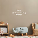 Vinyl Wall Art Decal - Look For Something In Each Day - 8.5" x 25" - Trendy Inspiring Optimistic Good Vibes Quote Sticker For Home Bedroom Kids Room Living Room Playroom Classroom Office Decor 3