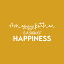 Vinyl Wall Art Decal - A Messy Kitchen Is A Sign Of Happiness - 10" x 25" - Trendy Inspiring Funny Cute Quote Sticker For Home Kitchen Dining Room Business Restaurant Office Kitchenette Decor 1