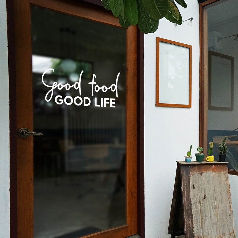 Vinyl Wall Art Decal - Good Food Good Life - 11" x 25" - Trendy Inspiring Funny Cute Quote Sticker For Home Kitchen Dining Room Business Restaurant Office Kitchenette Decor 3