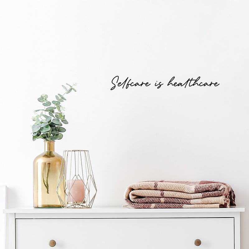 Vinyl Wall Art Decal - Selfcare Is Healthcare - 3" x 20" - Trendy Cute Inspiring Positive Healthy Lifestyle Quote Sticker For Bedroom Bathroom Office Gym Yoga Fitness Spa Wellness Center Decor 3
