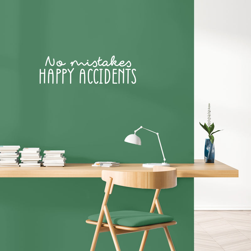 Vinyl Wall Art Decal - No Mistakes Happy Accidents - 9" x 30" - Trendy Cute Positive Fun Quote Sticker For Bedroom Kids Room Playroom Nursery Daycare Classroom Office Business Lovely Decor 2