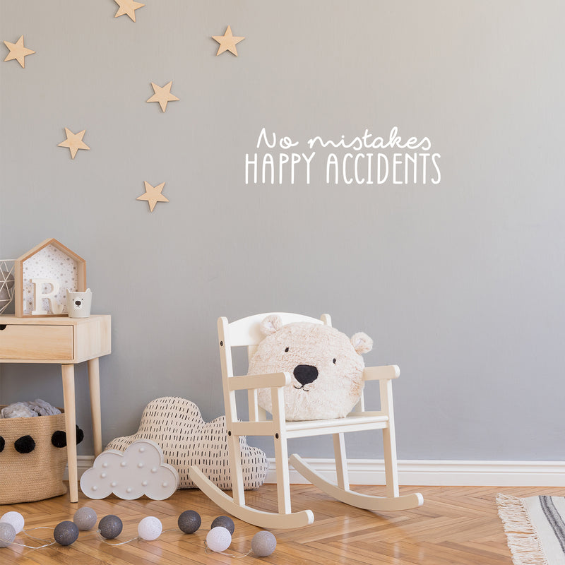 Vinyl Wall Art Decal - No Mistakes Happy Accidents - 9" x 30" - Trendy Cute Positive Fun Quote Sticker For Bedroom Kids Room Playroom Nursery Daycare Classroom Office Business Lovely Decor 3