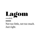 Vinyl Wall Art Decal - Lagom Definition - 14. Modern Inspirational Positive Quote Sticker For Bedroom Closet Home School Work Office Living Room Decor 1