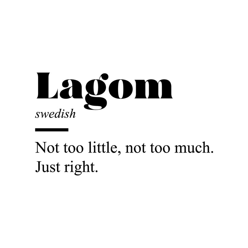 Vinyl Wall Art Decal - Lagom Definition  - 14.5" x 25" - Modern Inspirational Positive Quote Sticker For Bedroom Closet Home School Work Office Living Room Decor 1