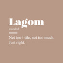 Vinyl Wall Art Decal - Lagom Definition  - 14.5" x 25" - Modern Inspirational Positive Quote Sticker For Bedroom Closet Home School Work Office Living Room Decor 1