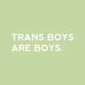 Vinyl Wall Art Decal - Trans Boys Are Boys - 7" x 30" - Trendy LGBT Inspirational Positive Self Esteem Quote Sticker For Home Bedroom Boys Room Office Business School Equality Gender Decor 1