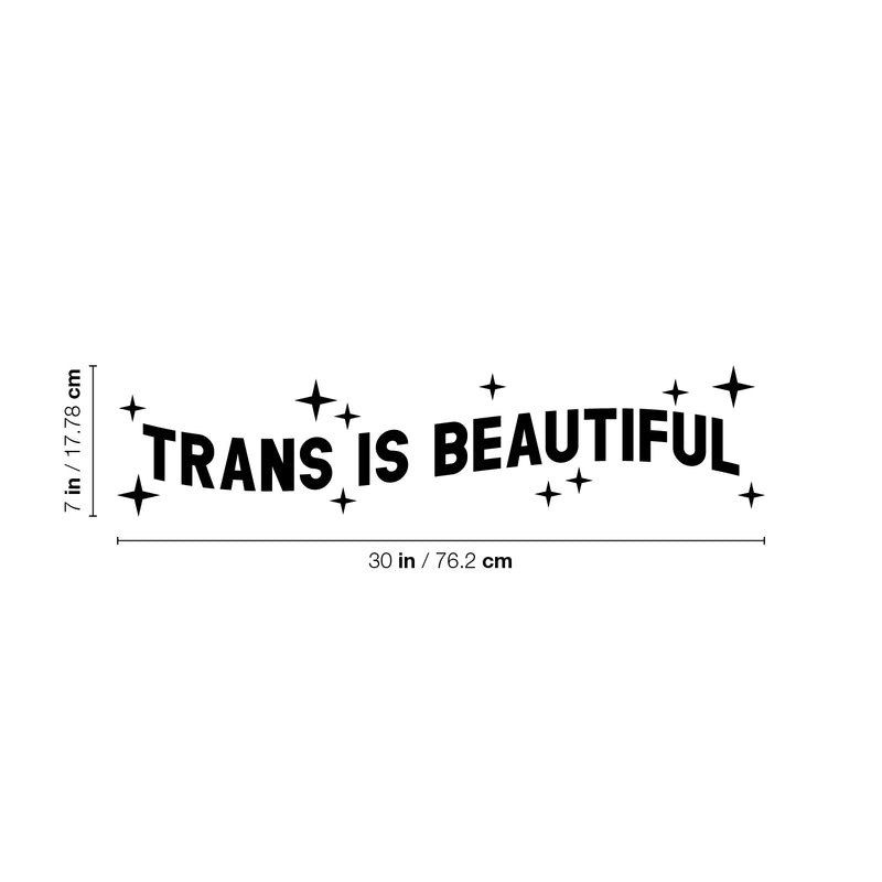 Vinyl Wall Art Decal - Trans Is Beautiful - Inspirational Trendy Positive Gender Equality Quote Sticker For Bedroom Living Room Office Business Store Coffee Shop Pride Decor 4