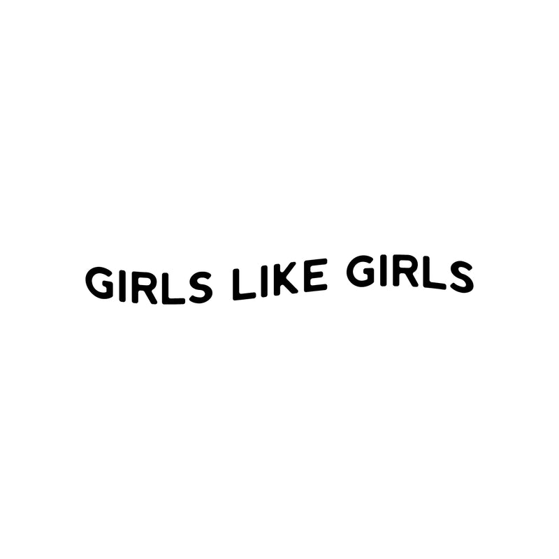 Vinyl Wall Art Decal - Girls Like Girls - Trendy Cute Inspiring Lovely Gender Quote Sticker For Bedroom Closet Girls Room Living Room Office Business Coffee Shop LGBT Pride Decor 1