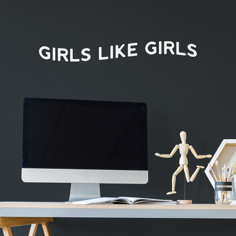 Vinyl Wall Art Decal - Girls Like Girls - 4" x 30" - Trendy Cute Inspiring Lovely Gender Quote Sticker For Bedroom Closet Girls Room Living Room Office Business Coffee Shop LGBT Pride Decor 2