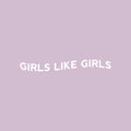 Vinyl Wall Art Decal - Girls Like Girls - 4" x 30" - Trendy Cute Inspiring Lovely Gender Quote Sticker For Bedroom Closet Girls Room Living Room Office Business Coffee Shop LGBT Pride Decor 1