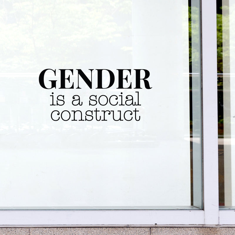Vinyl Wall Art Decal - Gender Is A Social Construct - 11.5" x 25" - Trendy Equality Inspiring Positive Quote Sticker For Home Bedroom Closet Living Room  Office Business School LGBT Pride Decor 2