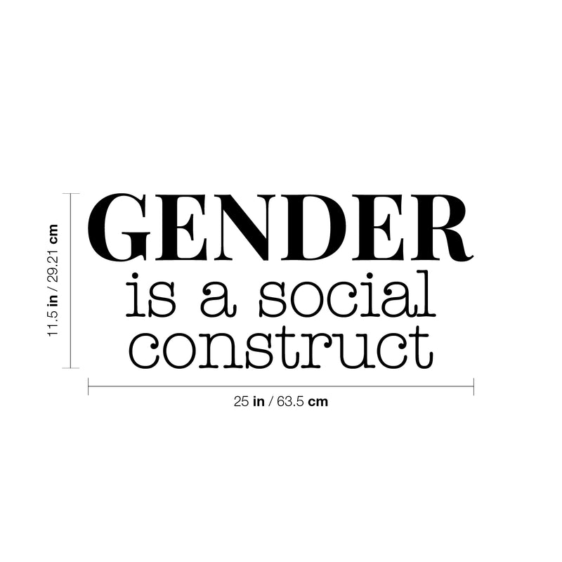 Vinyl Wall Art Decal - Gender Is A Social Construct - 11.5" x 25" - Trendy Equality Inspiring Positive Quote Sticker For Home Bedroom Closet Living Room  Office Business School LGBT Pride Decor 4