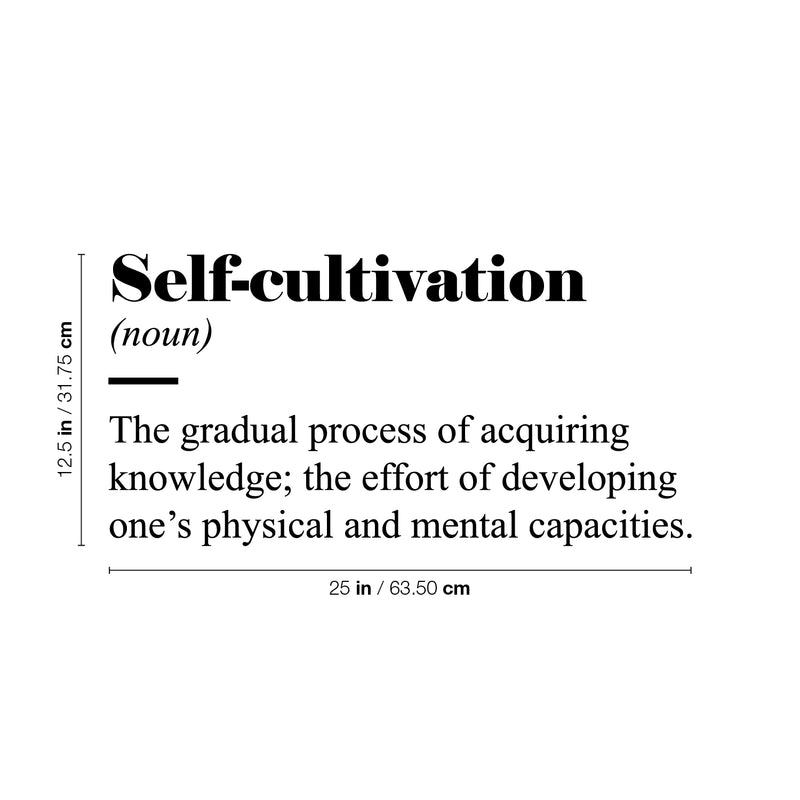 Vinyl Wall Art Decal - Self Cultivation - 12.5" x 25" - Modern Cute Inspiring Cool Positive Lifestyle Quote Sticker For Home Bedroom Living Room Office Business Coffee Shop School Decor 4
