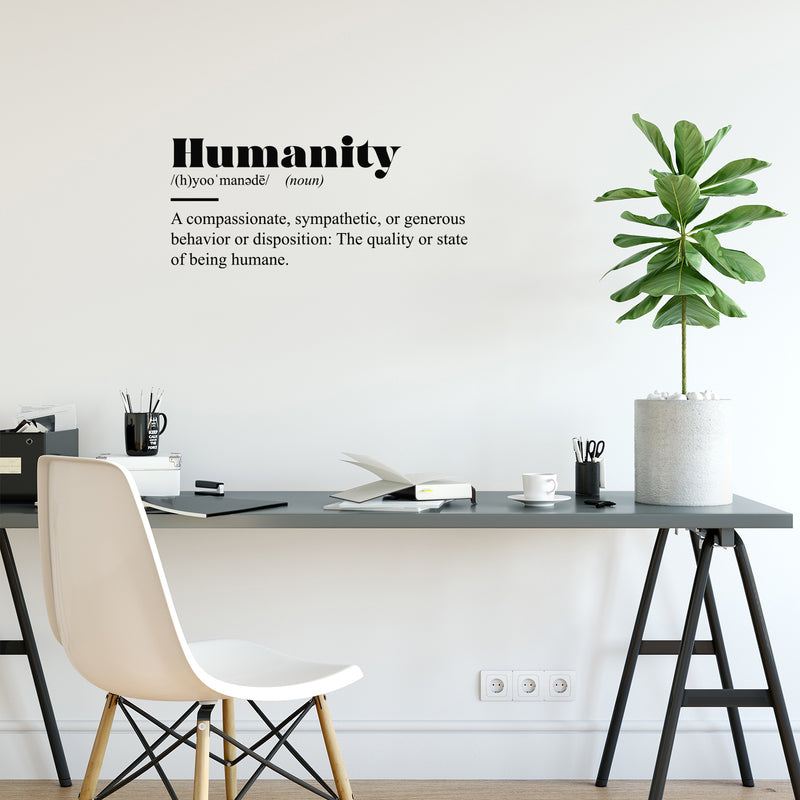 Vinyl Wall Art Decal - Humanity - Trendy Inspiring Good Vibes Minimalist Quote Sticker For Home Bedroom Living Room Office Business Classroom School Library Coffee Shop Decor 2