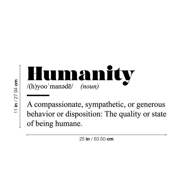Vinyl Wall Art Decal - Humanity - 11" x 25" - Trendy Inspiring Good Vibes Minimalist Quote Sticker For Home Bedroom Living Room Office Business Classroom School Library Coffee Shop Decor 4